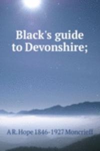 Black's guide to Devonshire;