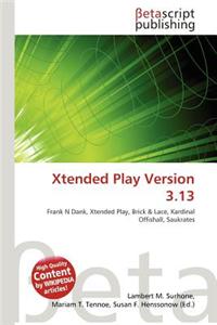 Xtended Play Version 3.13