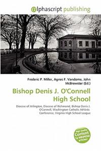Bishop Denis J. O'Connell High School