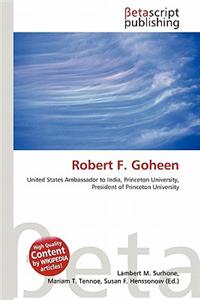Robert F. Goheen