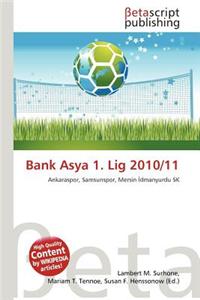 Bank Asya 1. Lig 2010/11