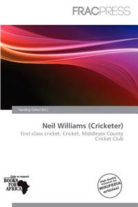 Neil Williams (Cricketer)