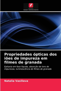 Propriedades ópticas dos iões de impureza em filmes de granada