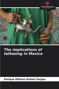 implications of tattooing in Mexico