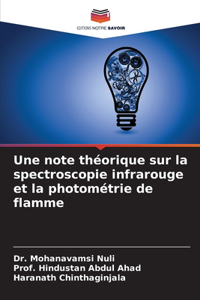 note théorique sur la spectroscopie infrarouge et la photométrie de flamme