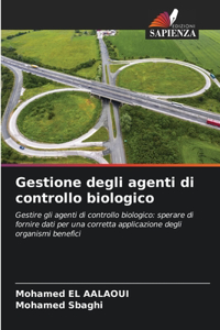 Gestione degli agenti di controllo biologico
