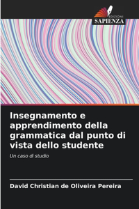 Insegnamento e apprendimento della grammatica dal punto di vista dello studente