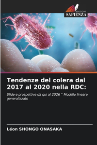 Tendenze del colera dal 2017 al 2020 nella RDC