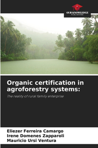 Organic certification in agroforestry systems