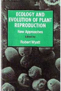 Ecology Evolution & Plant Reproduction