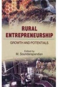 Rural Entrepreneurship : Growth And Potentials