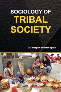 SOCIOLOGY OF TRIBAL SOCIETY