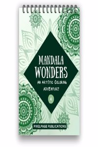 Mandla Wonders - An Artistic Colouring Adventure (A5 Size) (Mandala 04)