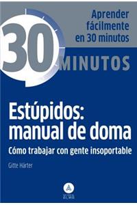 Estupidos: Manual de Doma