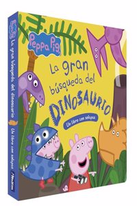 Peppa Pig. Libro de carton con solapas - La gran busqueda del dinosaurio