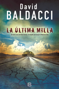 La última milla / The Last Mile