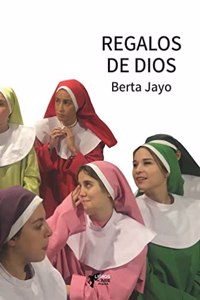 REGALOS DE DIOS (POESIA) (Spanish Edition)