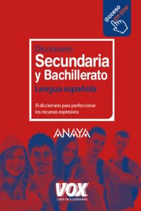 Diccionario secundaria y bachillerato lengua española / Middle and high school Dictionary of Spanish language