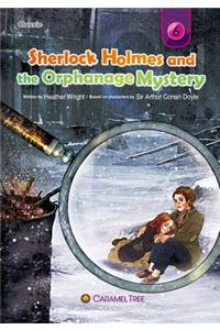 Sherlock Holmes and the Orphanage Mystery