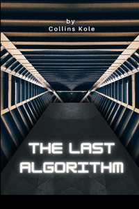 The Last Algorithm