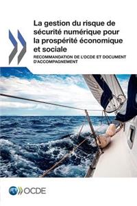 La gestion du risque de sécurité numérique pour la prospérité économique et sociale