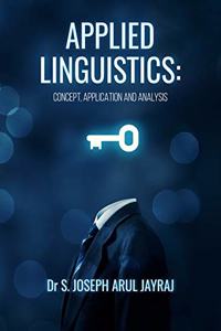 Applied Linguistics - Concept, Application and Analysis
