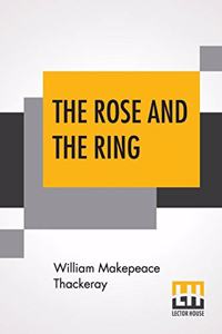 The Rose And The Ring