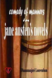 Comedy of Manners in Jane Austen's Novels