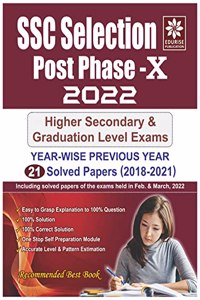 SSC Selection Post Phase 10 2022 Higher Secondary Level & Graduation Level Exams Year wise Previous Year 21 Solved Papers 2018 to 2021