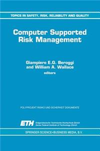 Computer Supported Risk Management