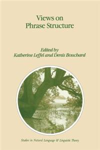 Views on Phrase Structure