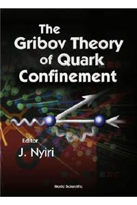Gribov Theory of Quark Confinement