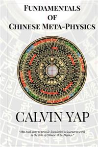 Fundamentals of Chinese Meta-Physics