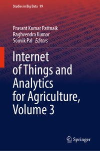Internet of Things and Analytics for Agriculture, Volume 3