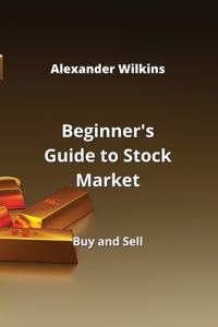 Beginner's Guide to Stock Market