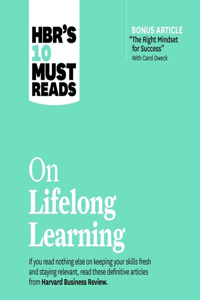 Hbr's 10 Must Reads on Lifelong Learning Lib/E
