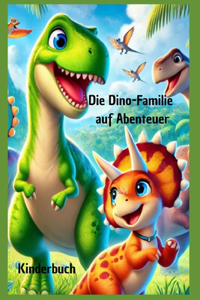 Die Dino-Familie auf Abenteuer