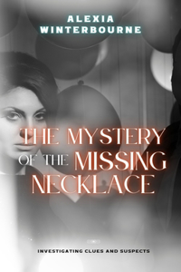 Mystery of the Missing Necklace