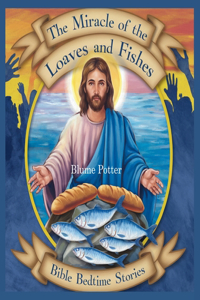 Miracle of the Loaves and Fishes