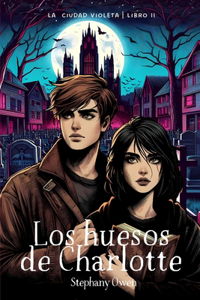 Los huesos de Charlotte