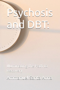 Psychosis and DBT