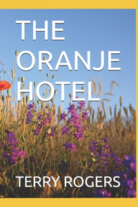 The Oranje Hotel