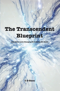 The Transcendent Blueprint