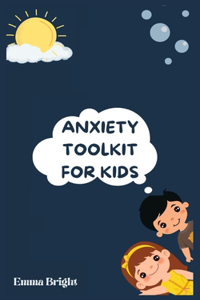 Anxiety Toolkit for Kids