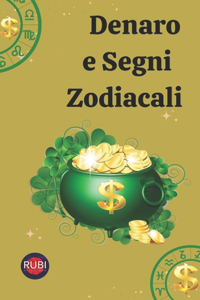 Denaro e Segni Zodiacali