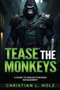 Tease the Monkeys