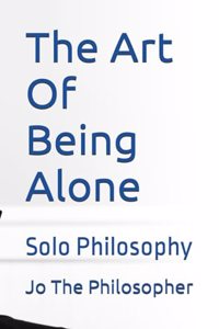 Art Of Being Alone
