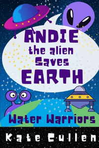 Andie the Alien Saves Earth