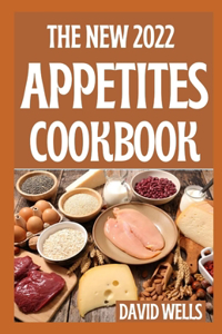 The New 2022 Appetites Cookbook