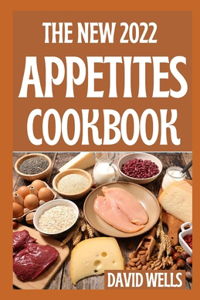 The New 2022 Appetites Cookbook